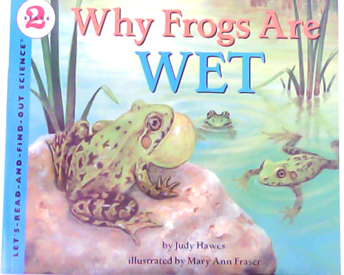 Let‘s read and find out science:Why Frogs are Wet    L3.3
